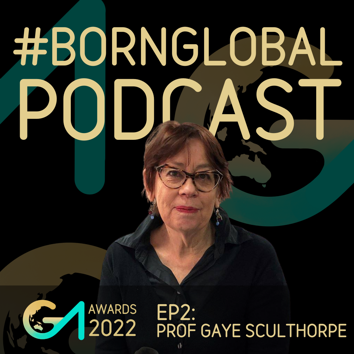 2022 GameChangers EP2: Professor Gaye Sculthorpe