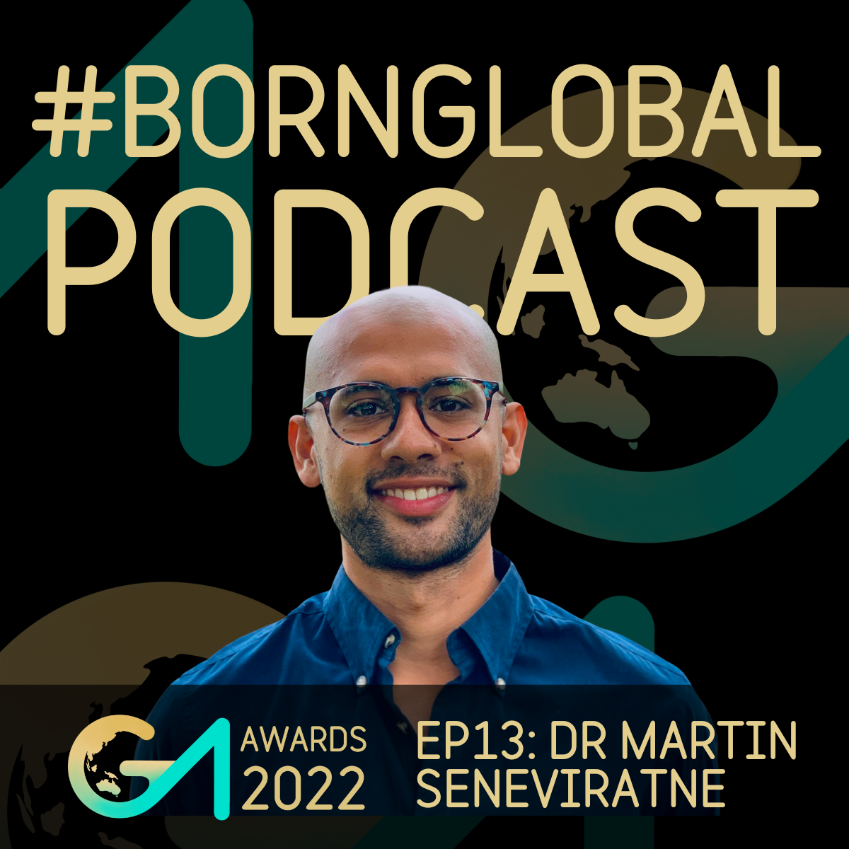 2022 GameChangers EP13: Dr Martin Seneviratne