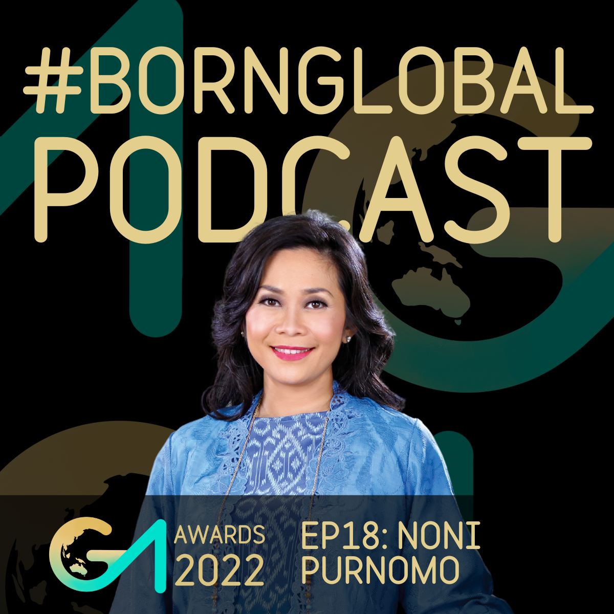 2022 GameChangers EP18: Noni Purnomo