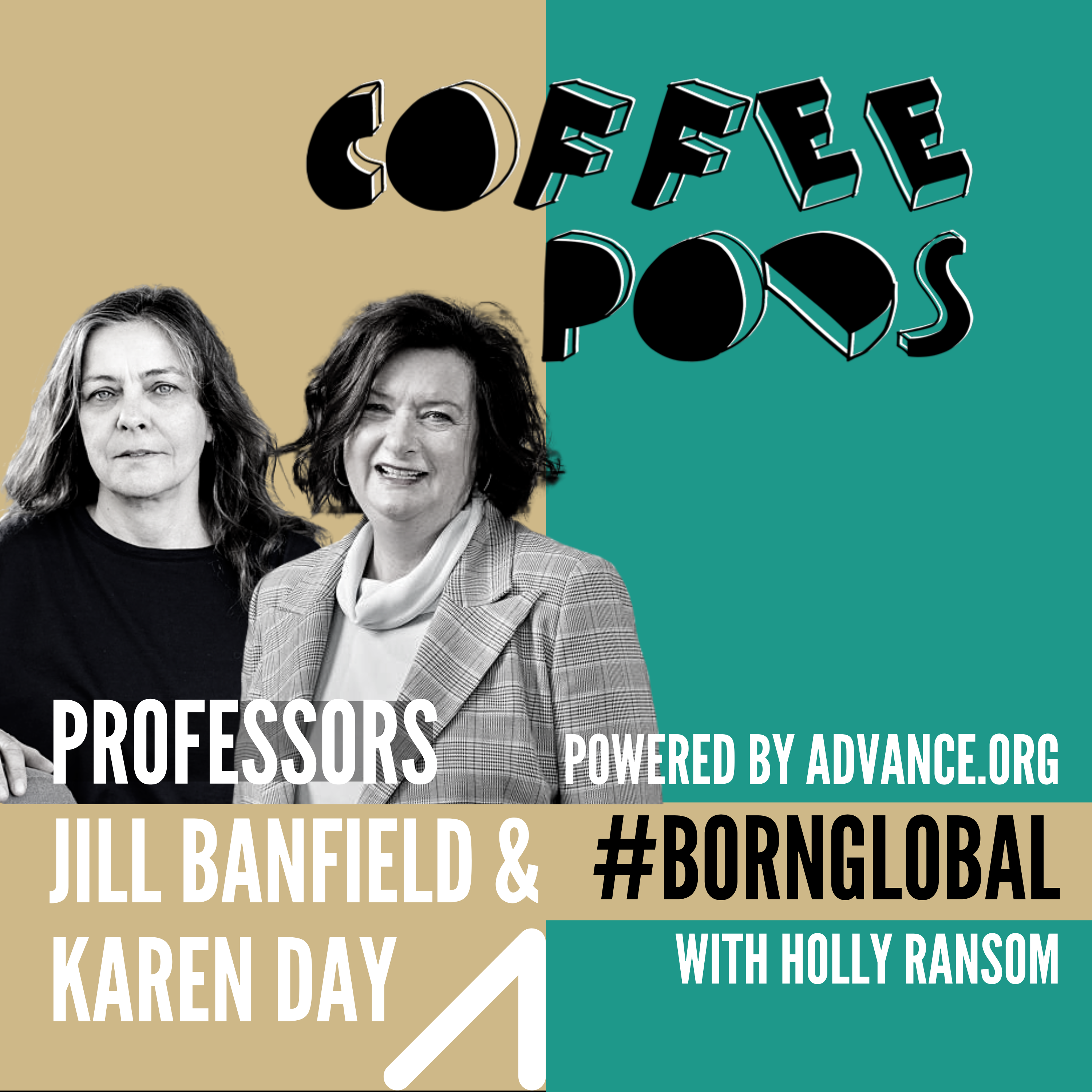 Born Global Coffee Pods EP6: Micro biologies to macro environmental trends with Professors Jill Banfield and Karen Day